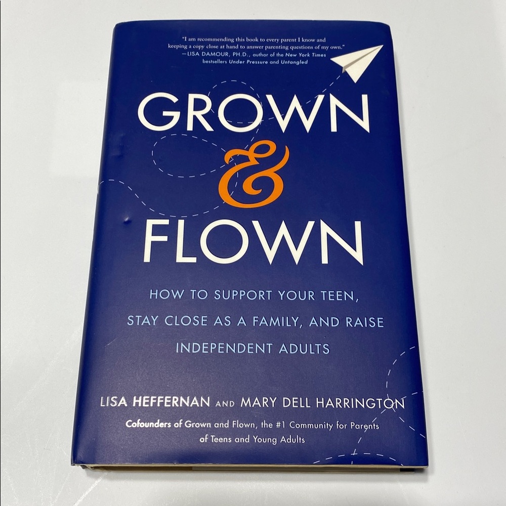 ⭐ Grown And Flown Parenting Teen High School Book Guide Lisa Heffernan NEW